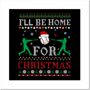 I'll Be Home for Christmas UGLY Baseball Xmas Posters and Art